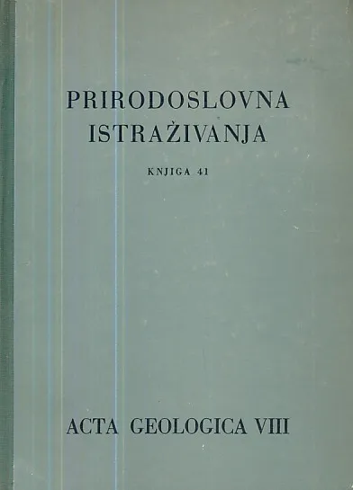 Prirodoslovna istraživanja, knjiga 41 - Acta Geologica VIII