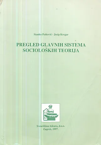 Pregled glavnih sistema socioloških teorija