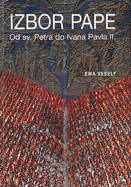 Izbor pape - Od sv. Petra do Ivana Pavla II.