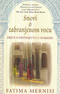 Snovi o zabranjenom voću (priče o djetinjstvu u haremu)