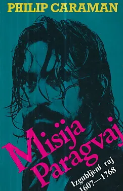 Misija Paragvaj: Izgubljeni raj
