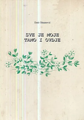 Sve je moje tamo i ovdje