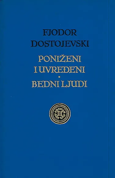 Poniženi i uvređeni, Bedni ljudi