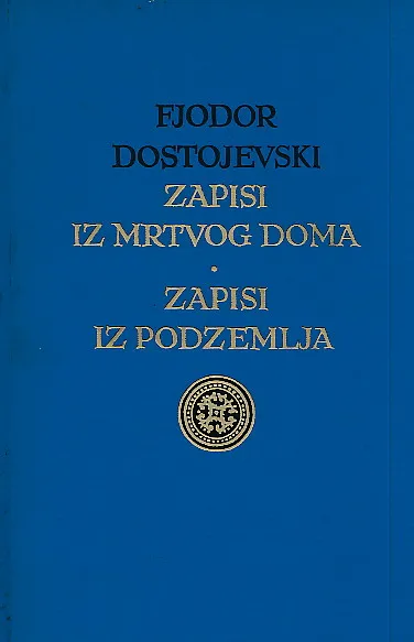 Zapisi iz Mrtvog doma, Zapisi iz podzemlja