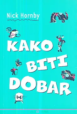 Kako biti dobar