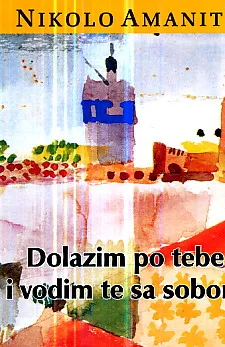Dolazim po tebe i vodim te sa sobom
