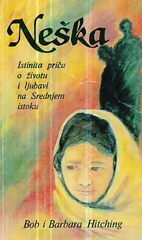 Neška: Istinita priča o životu i ljubavi na Srednjem istoku