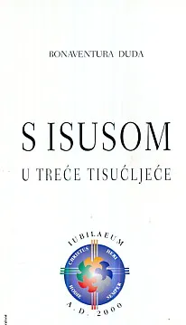S Isusom u treće tisućljeće