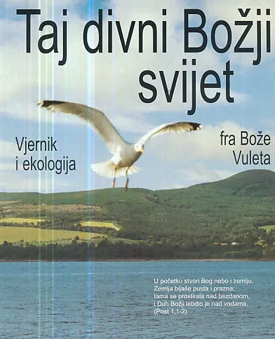 Taj divni Božji svijet: Vjernik i ekologija