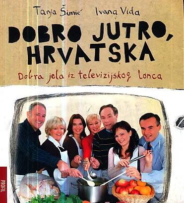 Dobro jutro, Hrvatska: Dobra jela iz televizijskog lonca