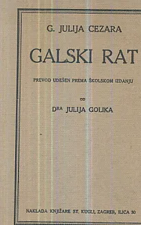 Galski rat, prevod udešen prema školskom izdanju Julija Golika