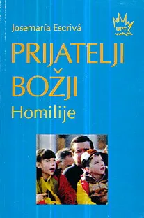 Prijatelji Božji - Homilije