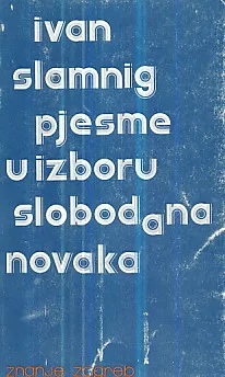Pjesme (u izboru Slobodana Novaka)