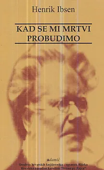 Kad se mi mrtvi probudimo