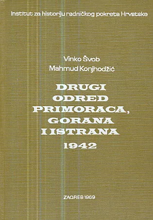 Drugi odred Primoraca, Gorana i Istrana 1942.