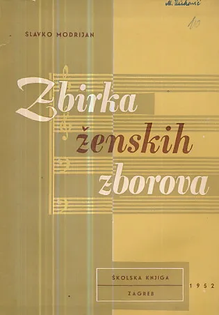 Zbirka ženskih zborova za osmogodišnje škole i gimnazije