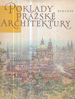 Poklady Pražské architektury (CZE-DEU-ENG-FRA-RUS)