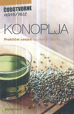 Konoplja: Praktični savjeti za zdravlje i ljepotu