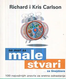 Ne mari za male stvari... za tinejdžere