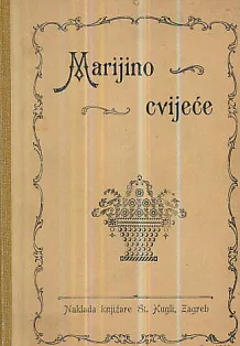 Marijino cvijeće: Niz pouka o krjepostima blažene djevice Marije