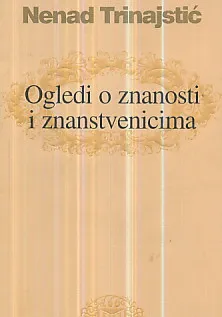 Ogledi o znanosti i znanstvenicima