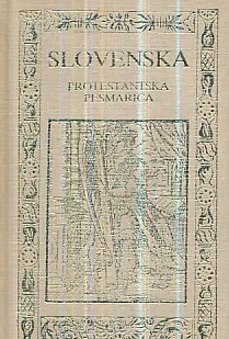 Slovenska protestantska pesmarica (slovenščina)