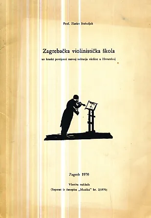 Zagrebačka violinistička škola uz kratki povijesni razvoj