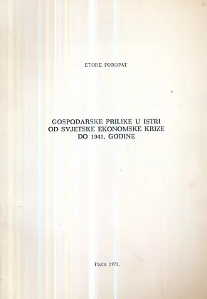 Gospodarske prilike u Istri od svjetske ekonomske krize do 1941.