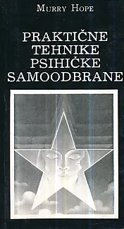 Praktične tehnike psihičke samoodbrane