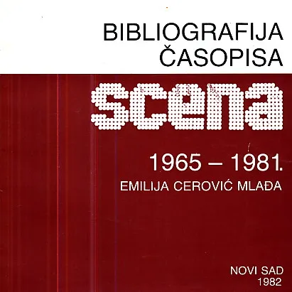 Bibliografija časopisa Scena 1965-1981.