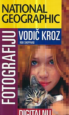 Vodič kroz digitalnu fotografiju