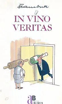 In vino veritas