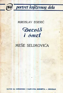 Derviš i smrt Meše Selimovića