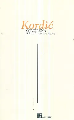 Otvorena kuća: Izabrane pjesme