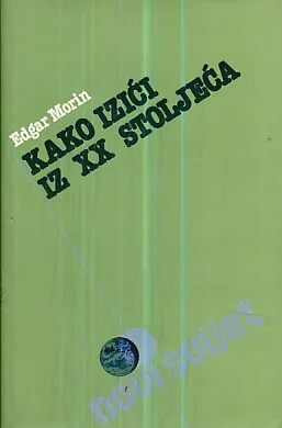 Kako izići iz XX stoljeća