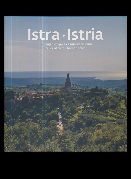 Istra po mjeri čovjeka