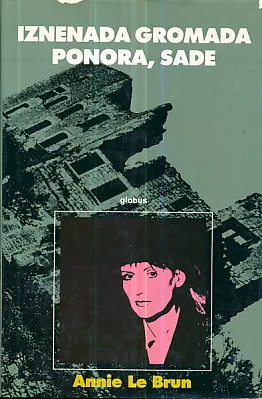 Iznenada gromada ponora, Sade
