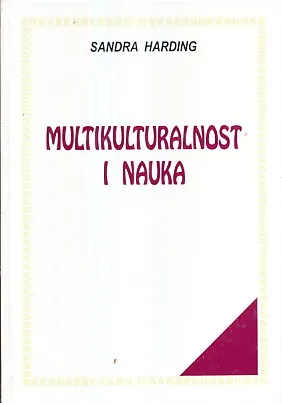 Multikulturalnost i nauka: Postkolonijalizmi, feminizmi i epistemologije