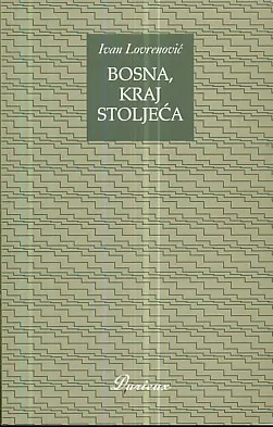 Bosna, kraj stoljeća