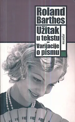 Užitak u tekstu i Varijacije o pismu