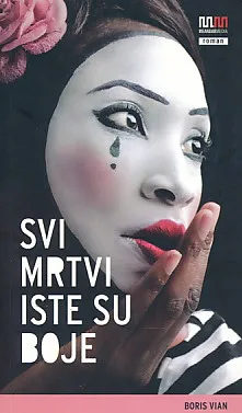 Svi mrtvi iste su boje
