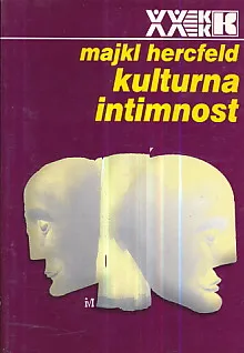 Kulturna intimnost: Socijalna poetika u nacionalnoj državi