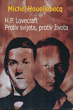 H.P. Lovecraft: Protiv svijeta, protiv života