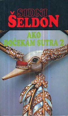 Ako dočekam sutra, sv. 1-2
