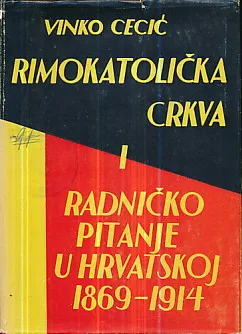 Rimokatolička crkva i radničko pitanje u Hrvatskoj 1869-1914