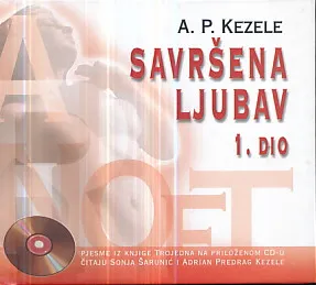 Savršena ljubav, 1. dio (uz CD)