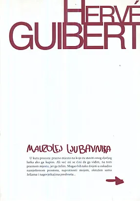 Mauzolej ljubavnika: Dnevnik 1976.-1991.