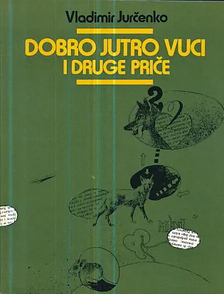 Dobro jutro vuci i druge priče