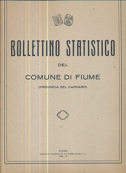 Bollettino Statistico del Comune di Fiume Anno VI N. 4 - 1933 XI E.F.