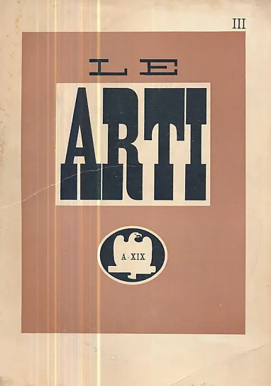 Le Arti Anno III - N. 3/1941-XIX